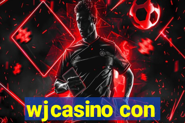 wjcasino con